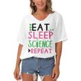 Eat Sleep Science Repeat Women's Bat Sleeves V-Neck Blouse