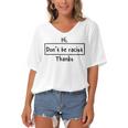 Hi Dont Be Racist Thanks V2 Women's Bat Sleeves V-Neck Blouse