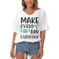 Make Every Day Earth Day Women's Bat Sleeves V-Neck Blouse