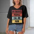 My Favorite People Call Me Papa 528 Trending Shirt Women's Bat Sleeves V-Neck Blouse