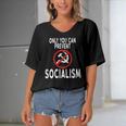Only You Can Prevent Socialism Funny Trump Supporters Gift Women's Bat Sleeves V-Neck Blouse