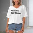 Best Of Luck Placing Your Work Elsewhere Women's Bat Sleeves V-Neck Blouse