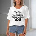 Keep Talking Im Diagnosing You 89 Trending Shirt Women's Bat Sleeves V-Neck Blouse