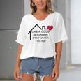 Like A Good Neighbor Stay Over There 638 Shirt Women's Bat Sleeves V-Neck Blouse