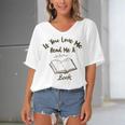 Premium If You Love Me Read Me A Book - Books Lovers Women's Bat Sleeves V-Neck Blouse