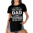 Best Dad And Stepdad Cute Fathers Day Gift From Wife V2 Women's Short Sleeves T-shirt With Hem Split