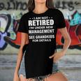 I Am Not Retired Im Under New Management See Grandkids Women's Short Sleeves T-shirt With Hem Split