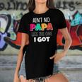 Kids Aint No Papa Like The One I Got Women's Short Sleeves T-shirt With Hem Split