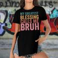 My Greatest Blessing Calls Me Bruh V3 Women's Short Sleeves T-shirt With Hem Split