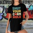 Womens Funny Shut Your Cornhole Lovers Gift Women's Short Sleeves T-shirt With Hem Split