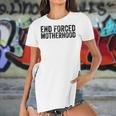 End Forced Motherhood Pro Choice Feminist Womens Rights Women's Short Sleeves T-shirt With Hem Split