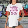Its All Messy My Hair The House My Kids Funny Parenting Women's Short Sleeves T-shirt With Hem Split
