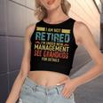 I Am Not Retired Im Under New Management See Grandkids Women's Sleeveless Bow Backless Hollow Crop Top