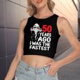 Mens 50Th Birthday Gag Dress 50 Years Ago I Was The Fastest Funny V2 Women's Sleeveless Bow Backless Hollow Crop Top