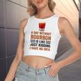 A Day Without Bourbon Is Like Just Kidding I Have No Idea Funny Saying Bourbon Lover Drinker Gifts Women's Sleeveless Bow Backless Hollow Crop Top