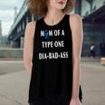 Mom Of A Type One Dia-Bad-Ass Diabetic Son Or Daughter Women's Loose Tank Top