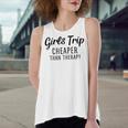 Girls Trip Cheaper Than Therapy Women's Loose Fit Open Back Split Tank Top