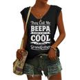 Beepa Grandpa Im Called Beepa Because Im Too Cool To Be Called Grandfather Women's Vneck Tank Top