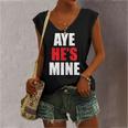 Aye Hes Mine Matching Couple S Cool Outfits Women's V-neck Tank Top