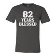 82 Years Blessed 82Nd Birthday Christian Religious Jesus God Jersey T-Shirt