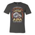 Apa Grandpa Gift A Lot Of Name But Apa Is My Favorite Unisex Jersey Short Sleeve Crewneck Tshirt