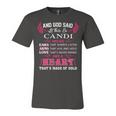 Candi Name Gift And God Said Let There Be Candi Unisex Jersey Short Sleeve Crewneck Tshirt