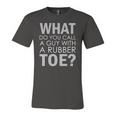 Dad Joke Novelty Tee The One About A Guy With A Rubber Toe Jersey T-Shirt