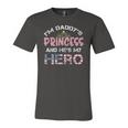 Daughter Of Soldier Military Tee Hes My Hero Jersey T-Shirt