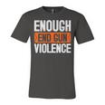 Enough End Gun Violence Wear Orange Anti Violence Jersey T-Shirt