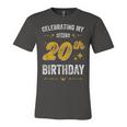 Funny 40Th Birthday Celebrating My Second 20Th Birthday Unisex Jersey Short Sleeve Crewneck Tshirt