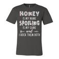 Honey Grandma Gift Honey Is My Name Spoiling Is My Game Unisex Jersey Short Sleeve Crewneck Tshirt