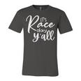 Its Race Day Yall Car Racing Funny Race Day Unisex Jersey Short Sleeve Crewneck Tshirt