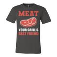 Meat Your Grill’S Best Friend Butcher Chef Cook Bbq Unisex Jersey Short Sleeve Crewneck Tshirt