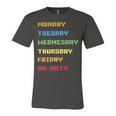 Monday To Friday On Duty Unisex Jersey Short Sleeve Crewneck Tshirt