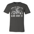 Motorcycle When Live Throws You A 470 Shirt Unisex Jersey Short Sleeve Crewneck Tshirt