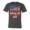 My Soninlaw Is Brave Home Of The Free 687 Shirt Unisex Jersey Short Sleeve Crewneck Tshirt