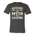 Officiant The Man The Myth The Legend Jersey T-Shirt