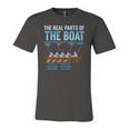 The Real Parts Of The Boat Rowing Jersey T-Shirt