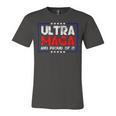 Ultra Maga And Proud Of It A Ultra Maga And Proud Of It V15 Unisex Jersey Short Sleeve Crewneck Tshirt