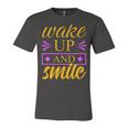 Wake Up And Smile 771 Trending Shirt Unisex Jersey Short Sleeve Crewneck Tshirt