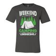 Weekend Forecast Camping With A Chance Of Drinking Funny Unisex Jersey Short Sleeve Crewneck Tshirt