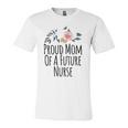 From Daughter To Mom Proud Mom Of A Future Nurse Jersey T-Shirt