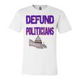 Defund Politicians Unisex Jersey Short Sleeve Crewneck Tshirt