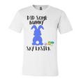 Did Some Bunny Say Easter Unisex Jersey Short Sleeve Crewneck Tshirt