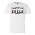 Funny Humor Irs Defund The Irs Unisex Jersey Short Sleeve Crewneck Tshirt