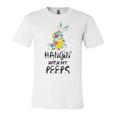 Hangin With My Peeps 837 Shirt Unisex Jersey Short Sleeve Crewneck Tshirt