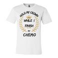 Hold My Crown While I Finish My Chemo V6 Unisex Jersey Short Sleeve Crewneck Tshirt