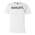 I Axlotl Questions Cute Axlotl V4 Unisex Jersey Short Sleeve Crewneck Tshirt