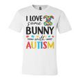 I Love Some Bunny With Autism Unisex Jersey Short Sleeve Crewneck Tshirt