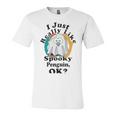 I Really Like Spooky Penguin Ok Unisex Jersey Short Sleeve Crewneck Tshirt